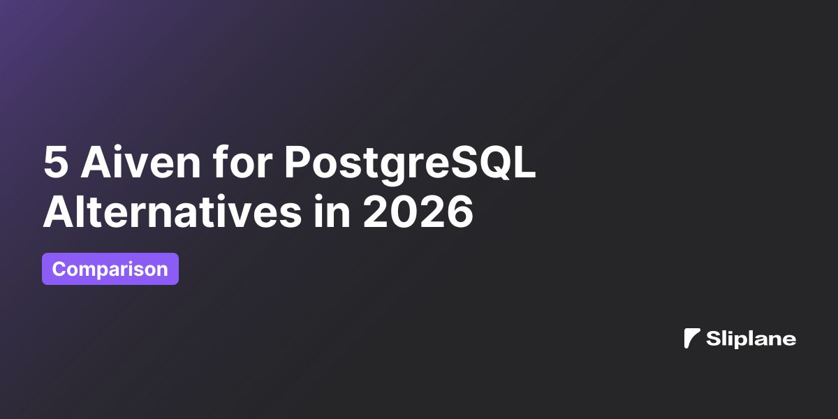 5 Aiven for PostgreSQL Alternatives in 2026